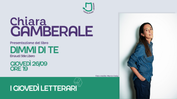 I Giovedì Letterari: Chiara Gamberale