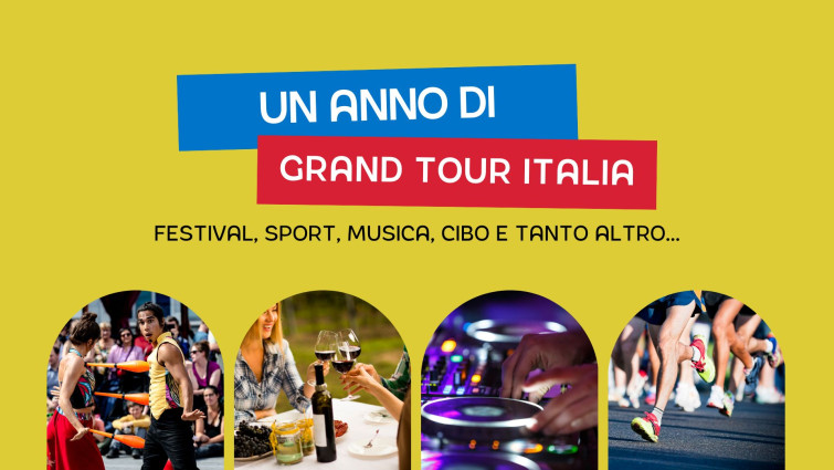 Un anno di Grand Tour Italia